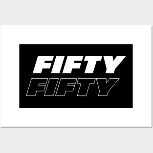 Fifty fifty Posters and Art